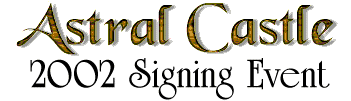 2002 Signing Event at Astral Castle